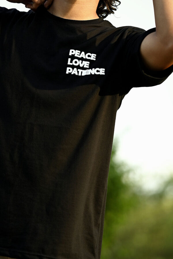 Peace love patience T-Shirt - Image 5